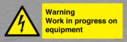 warning-work-in-progress-on-equipmentwith-electrical-hazard-symbol~